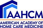 American Academy of Home Care Medicine member